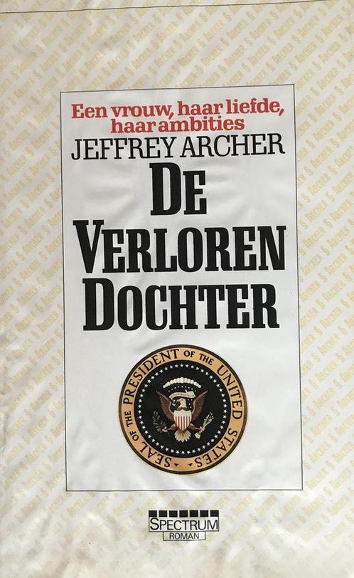 Verloren dochter 9789027459947 Jeffrey Archer, Boeken, Overige Boeken, Gelezen, Verzenden