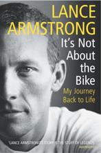 Its Not About Bike My Journey Back Life 9780224060875, Boeken, Verzenden, Gelezen, Lance Armstrong