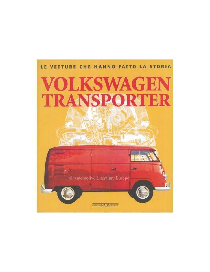 VOLKSWAGEN TRANSPORTER - LE VETTURE CHE HANNO FATTO LA STO.., Boeken, Auto's | Boeken, Ophalen of Verzenden