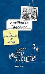 Knallberts TageBook, Bd. 3: Lieber Nieten als Eliten ..., Oliver Naatz, Verzenden