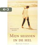 mijn seizoen in de hel 9789029074971 Marilyn French, Boeken, Verzenden, Gelezen, Marilyn French