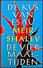 KUS VAN ESAU/DE VIER MAALTIJDE 9789069743141 Meir Shalev, Boeken, Verzenden, Gelezen, Meir Shalev