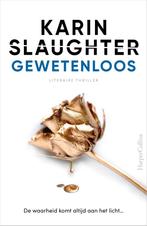 Gewetenloos 9789402712131 Karin Slaughter, Boeken, Thrillers, Verzenden, Gelezen, Karin Slaughter