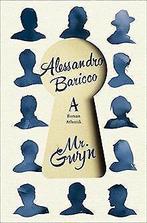 Mr Gwyn  Baricco, Alessandro  Book, Verzenden, Alessandro Baricco