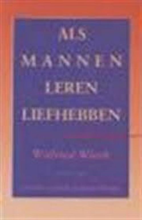 Als mannen leren liefhebben 9789032503833 Wieck, Boeken, Politiek en Maatschappij, Gelezen, Verzenden