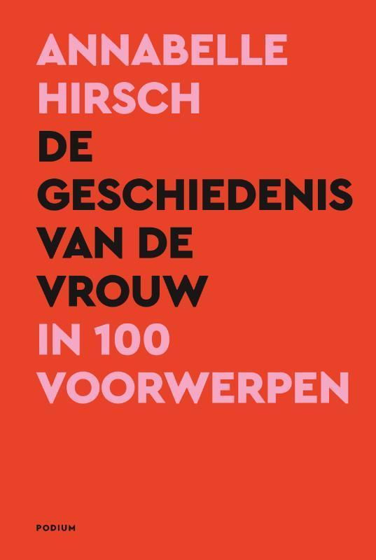 De geschiedenis van de vrouw in 100 voorwerpen 9789463812566, Livres, Politique & Société, Envoi