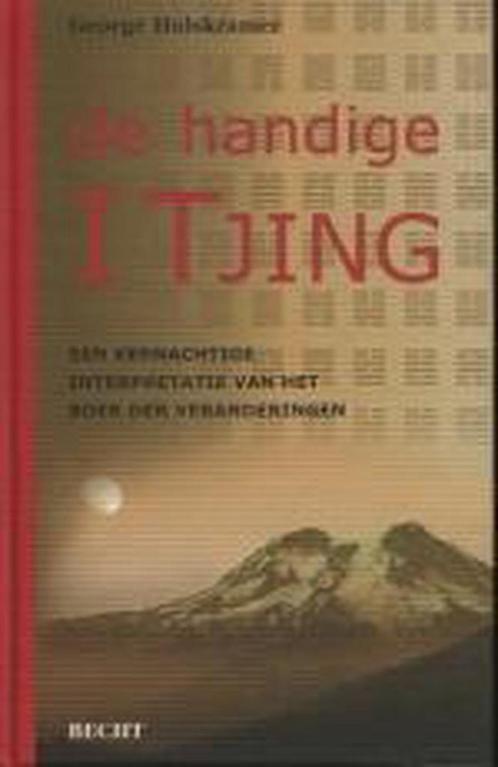 HANDIGE I TJING 9789023009948 George Hulskramer, Boeken, Esoterie en Spiritualiteit, Gelezen, Verzenden
