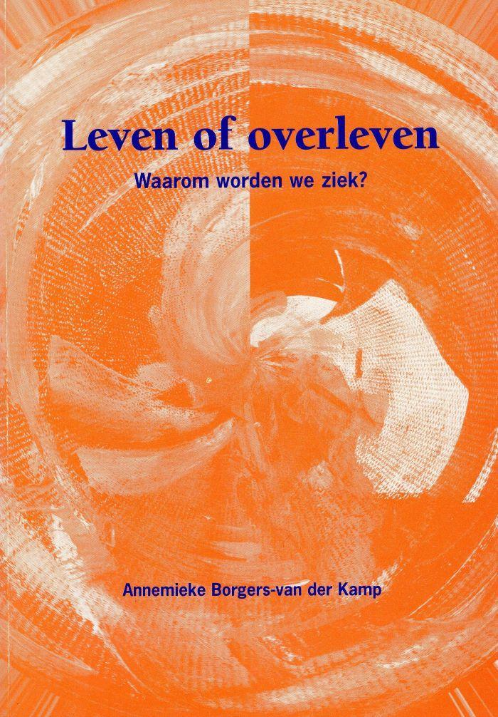 Leven of overleven en Met liefde klaargemaakt - Annemieke Bo, Boeken, Esoterie en Spiritualiteit, Verzenden