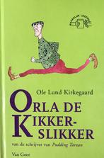Orla de kikkerslikker 9789000035571 Ole Lund Kirkegaard, Verzenden, Gelezen, Ole Lund Kirkegaard