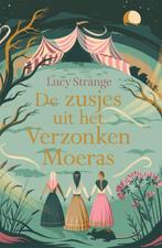 De zusjes uit het Verzonken Moeras 9789025775919, Livres, Verzenden, Lucy Strange, Aleid van Eekelen