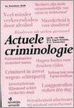 Actuele Criminologie 9789054585770, Wim Huisman, Jan van Dijk, Verzenden