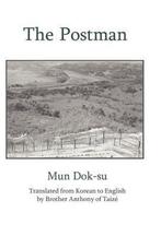 The Postman 9780982427699 Mun Dok-Su, Verzenden, Gelezen, Mun Dok-Su