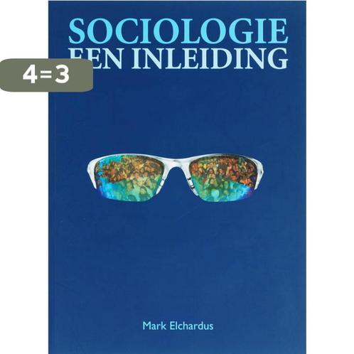 Sociologie 9789043012713 M. Elchardus, Boeken, Schoolboeken, Zo goed als nieuw, Verzenden