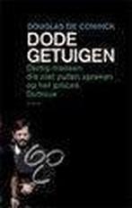Dode getuigen 9789052407555 D. de Coninck, Boeken, Verzenden, Gelezen, D. de Coninck