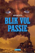 Blik Vol Passie 9789063065102, Boeken, Overige Boeken, Gelezen, Willy Bogaerts, Steven Bogaerts, Verzenden