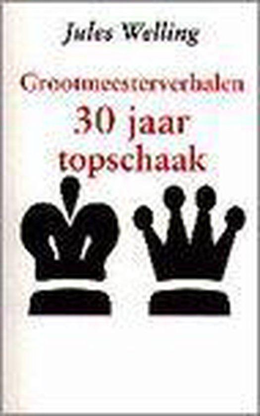 30 JAAR TOPSCHAAK 9789041004468 WELLING, Boeken, Hobby en Vrije tijd, Gelezen, Verzenden