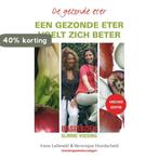 Een gezonde eter voelt zich beter / De gezonde eter, Boeken, Verzenden, Zo goed als nieuw, Irene Lelieveld