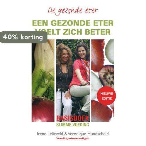 Een gezonde eter voelt zich beter / De gezonde eter, Boeken, Kookboeken, Zo goed als nieuw, Verzenden