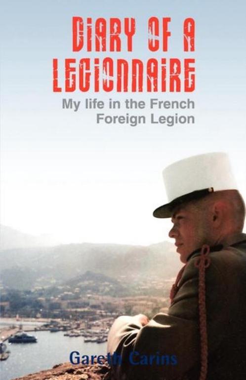 Diary Of A Legionnaire 9781906210397, Livres, Livres Autre, Envoi