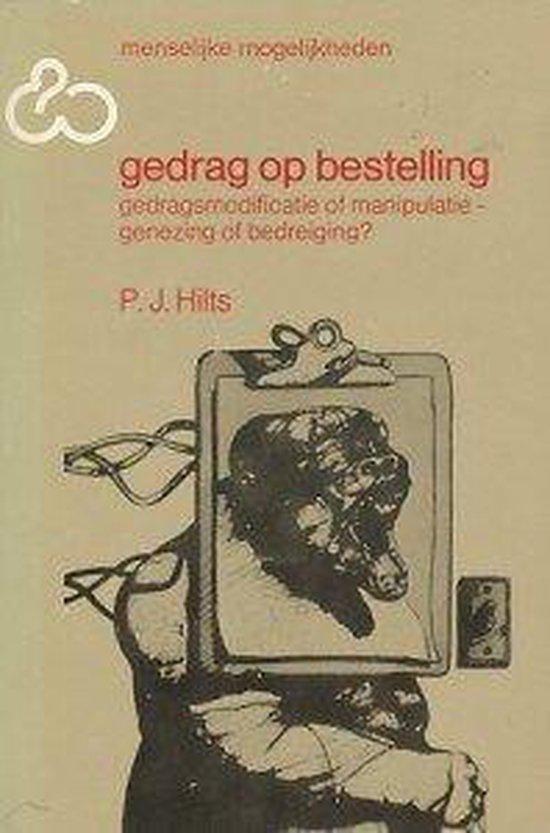 Gedrag op bestelling 9789060692318 Hilts, Boeken, Overige Boeken, Gelezen, Verzenden