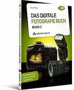 Das Digitale Fotografie Book - Band 3 - Das Geheimn...  Book, Zo goed als nieuw, Verzenden, Kelby, Scott