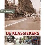 De klassiekers 9789081169110, Boeken, Verzenden, Gelezen