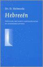 Hebreeen 9789043506069, Livres, Religion & Théologie, D. Dr. Holwerda, Verzenden