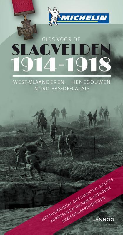 Gids voor de slagvelden 1914-1918 9789401406048, Boeken, Reisgidsen, Zo goed als nieuw, Verzenden