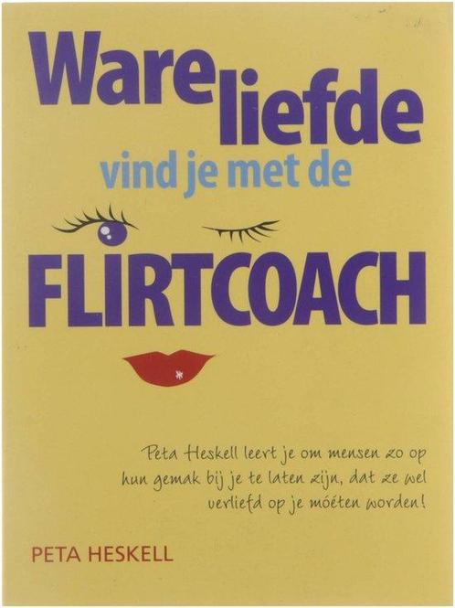 Ware Liefde Vind Je Met De Flirtcoach 9789032509415, Livres, Loisirs & Temps libre, Envoi