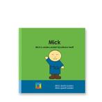Mick 9789075129854 Anouk de Bruin, Boeken, Verzenden, Gelezen, Anouk de Bruin