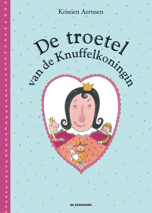 De troetel van de Knuffelkoningin 9789058389756, Boeken, Prentenboeken en Plaatjesalbums, Zo goed als nieuw, Verzenden