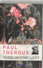 Verblindend licht 9789045012032 Paul Theroux, Boeken, Verzenden, Gelezen, Paul Theroux