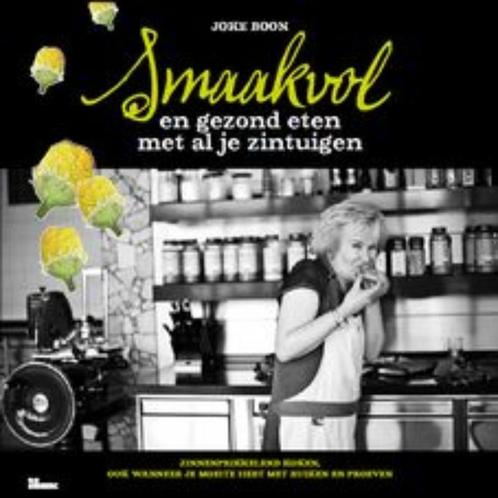 Smaakvol en gezond eten met al je zintuigen 9789021548968, Boeken, Kookboeken, Gelezen, Verzenden