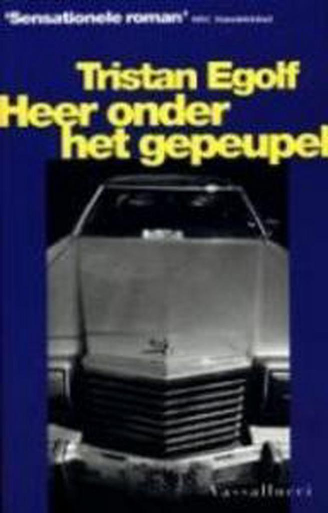 Heer onder het gepeupel 9789050001557 T. Egolf, Boeken, Romans, Gelezen, Verzenden
