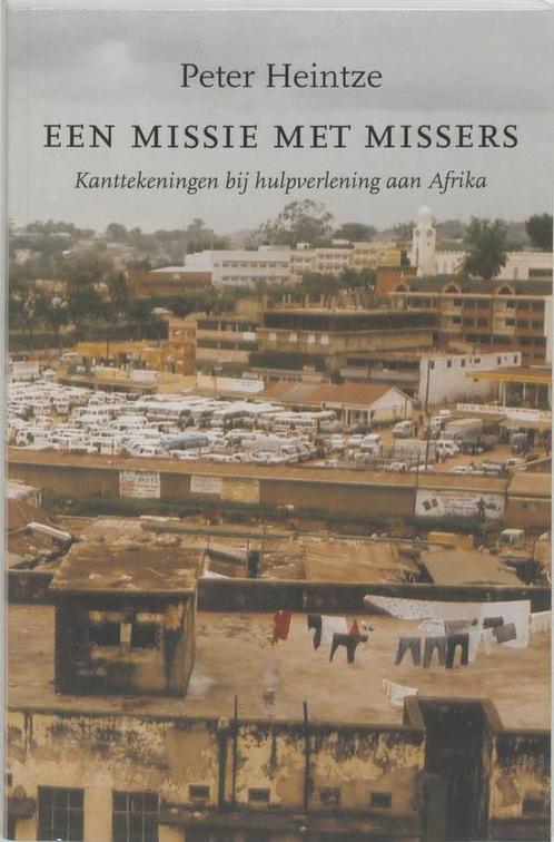 Een Missie Met Missers 9789051706185 P. Heintze, Boeken, Economie, Management en Marketing, Gelezen, Verzenden