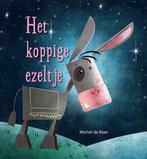 het koppige ezeltje 9789087820435 Michel de Boer, Boeken, Verzenden, Zo goed als nieuw, Michel de Boer