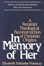 In Memory of Her 9780824513573 Elisabeth Schüssler Fiorenza, Boeken, Verzenden, Gelezen, Elisabeth Schüssler Fiorenza