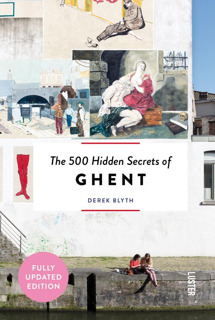 The 500 Hidden Secrets of Ghent / The 500 Hidden Secrets, Boeken, Taal | Engels, Zo goed als nieuw, Verzenden