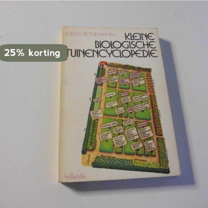 Kleine biologische tuinencyclopedie 9789060459171 Konemann, Boeken, Overige Boeken, Gelezen, Verzenden