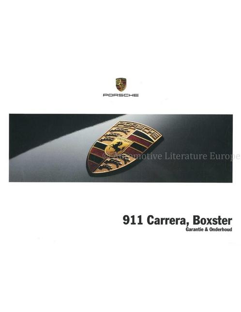 2013 PORSCHE 911 CARRERA | BOXSTER GARANTIE | ONDERHOUDS, Autos : Divers, Modes d'emploi & Notices d'utilisation