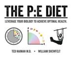 The PE Diet 9780578688176 Ted Naiman, Verzenden, Ted Naiman