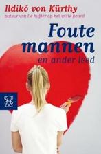 Foute mannen en ander leed / Zwarte beertjes 9789046112625, Verzenden, Gelezen, I. von Kurthy