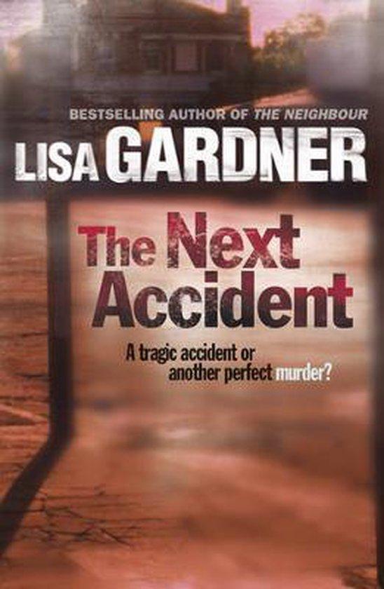 The Next Accident 9781409117445 Lisa Gardner, Boeken, Taal | Engels, Gelezen, Verzenden