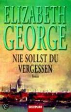 Nie sollst du vergessen 9783442456116 Elizabeth George, Verzenden, Gelezen, Elizabeth George