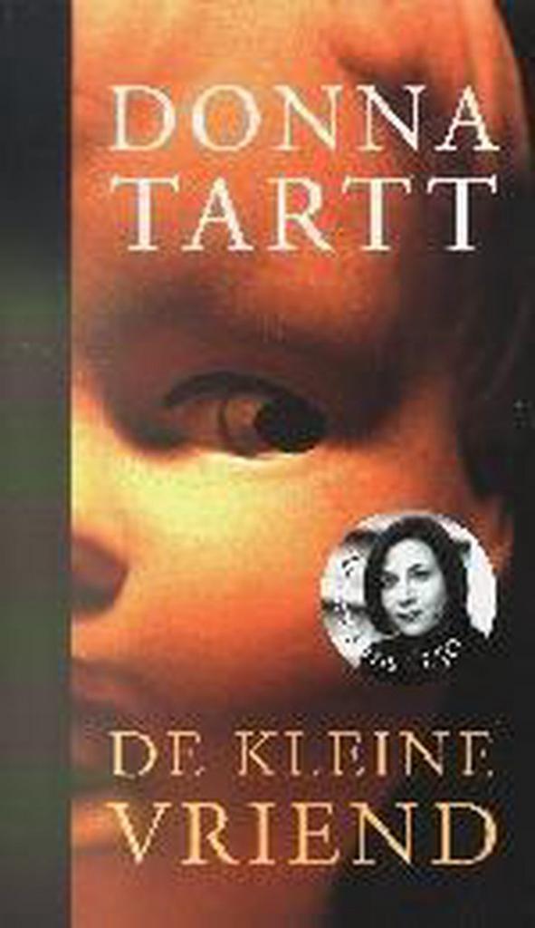 De kleine vriend 9789023403821 Donna Tartt, Boeken, Romans, Gelezen, Verzenden
