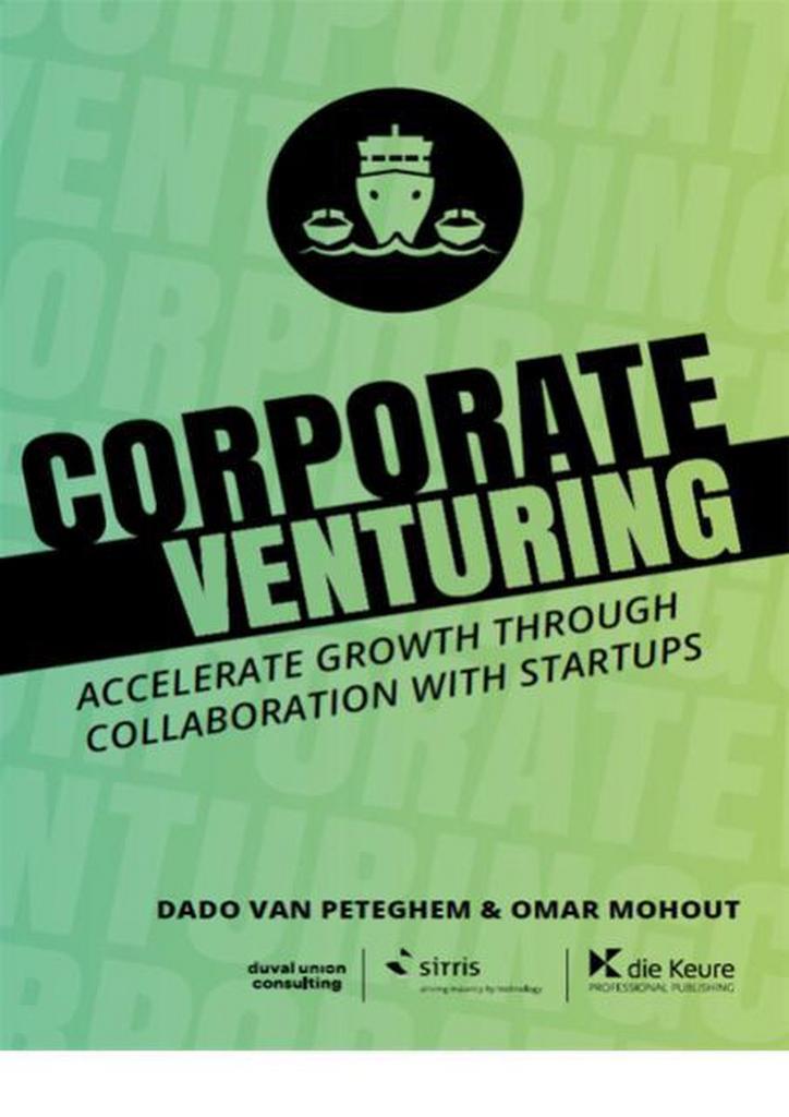 Corporate Venturing 9782874034947 Dado Van Peteghem, Boeken, Economie, Management en Marketing, Zo goed als nieuw, Verzenden
