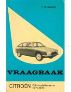 1971 - 1977 CITROËN GS VRAAGBAAK NEDERLANDS