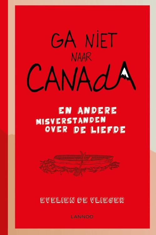 Ga niet naar Canada 9789401415477, Livres, Livres pour enfants | Jeunesse | 13 ans et plus, Envoi