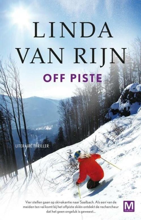 Off Piste (9789460682742, Linda van Rijn) (Linda van Rijn), Antiek en Kunst, Antiek | Boeken en Manuscripten, Verzenden