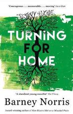 Turning for Home 9781784161361 Barney Norris, Verzenden, Barney Norris